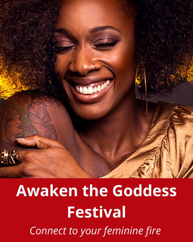 Click here for more information about Awaken the Goddess Festival
