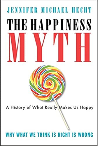 The Happiness Myth